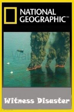 National Geographic. Катастрофы глазами очевидцев - смотреть онлайн
